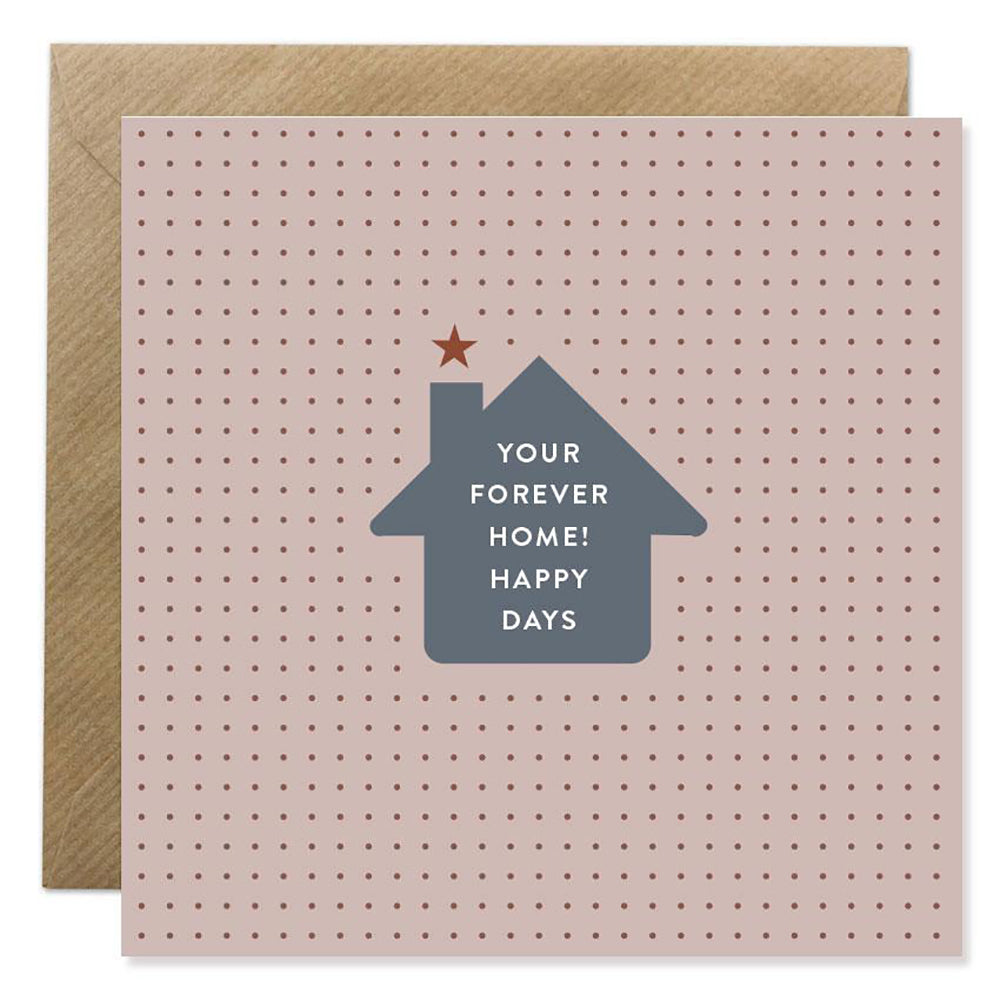 Forever Home greeting card with house graphic.