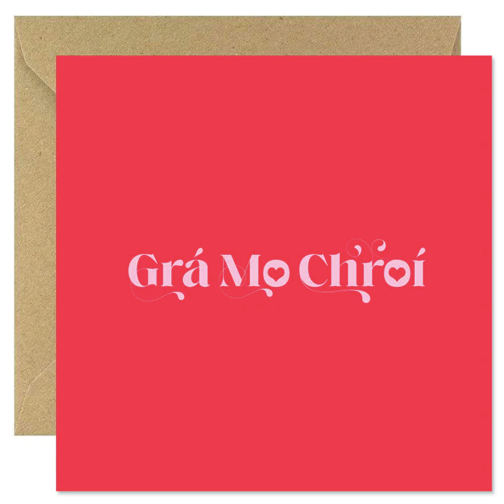 Grá Mo Chroí (My Love)