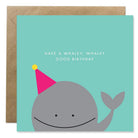 Whaley Good Birthday card with cute whale illustration
