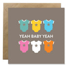 Yeah Baby Yeah baby clothes card, BB132